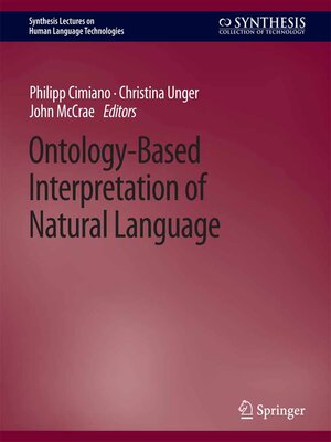 cover image of Ontology-Based Interpretation of Natural Language